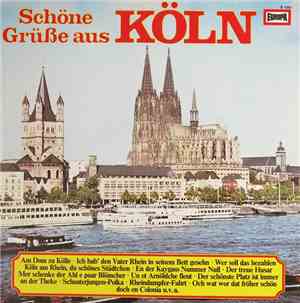 Various - Schöne Grüße Aus Köln