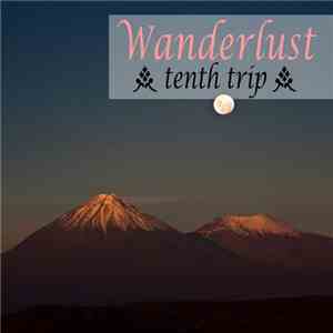 Various - Wanderlust - Tenth Trip