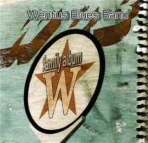 Wentus Blues Band - Family Album
