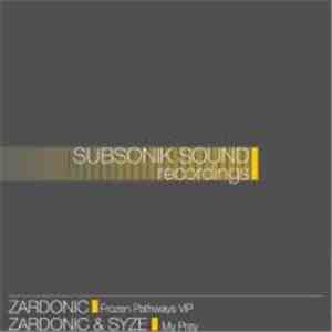 Zardonic & Syze - Frozen Pathways (VIP) / My Prey