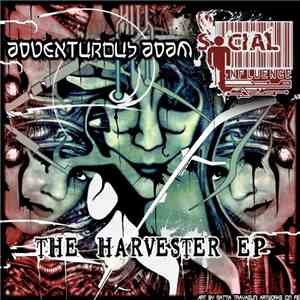 Adventurous Adam - The Harvester EP