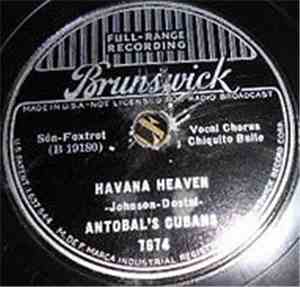 Antobal's Cubans - Havana Heaven / Marianna
