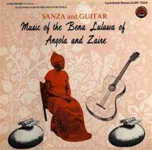 Bena Luluwa - Sanza And Guitar - Music Of The Bena Luluwa Of Angola And Zaire