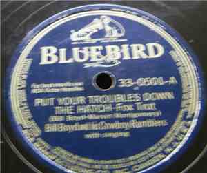 Bill Boyd And His Cowboy Ramblers - Put Your Troubles Down The Hatch / Jennie Lou