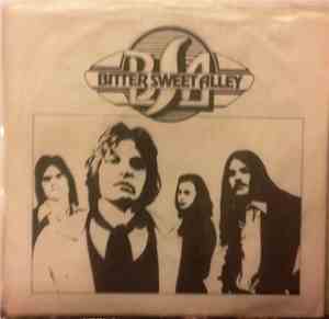 Bitter Sweet Alley - Saturday Insane / You Took Everything I Had