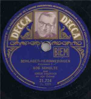 Bob Scholte met Emile Deltour en zijn Orkest - Schlager-Herinneringen Potpourri