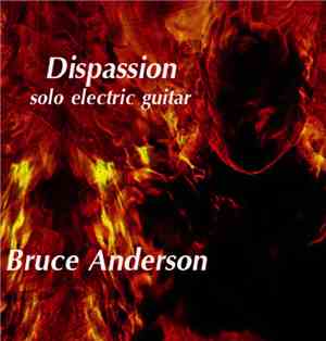 Bruce Anderson - Dispassion