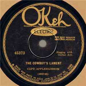 Capt. Appleblossom - The Cowboy's Lament