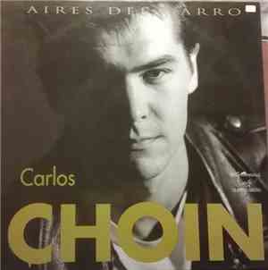 Carlos Choin - Aires Del Darro