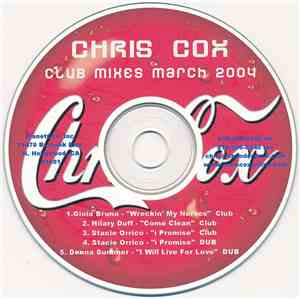 Chris Cox - Club Mixes March 2004