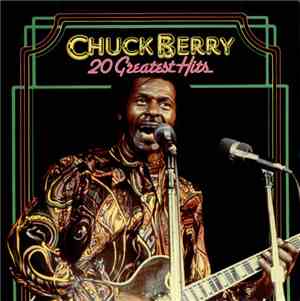 Chuck Berry - 20 Greatest Hits