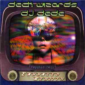 DJ Dede - Deck Wizards - Enhanced Reality