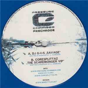 DJ G-I-S / Coresplittaz - Savage / The Scaremonger (VIP)