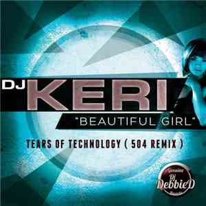 DJ Keri - Beautiful Girl (Tears Of Technology 504 Remix)