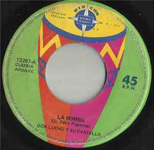 Don Lucho Y Su Pandilla - La Bomba / El Rasca Rasca