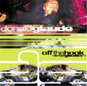 Donald Glaude - Off The Hook