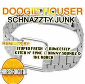Doogie Houser - Schnazzty Junk