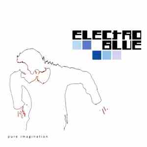Electroblue - Pure Imagination