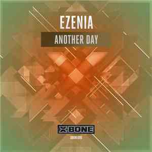 Ezenia - Another Day