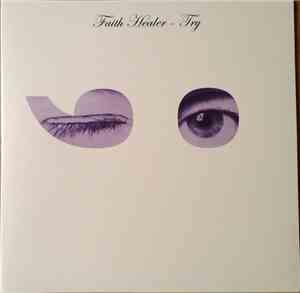 Faith Healer - Try ;​-​)