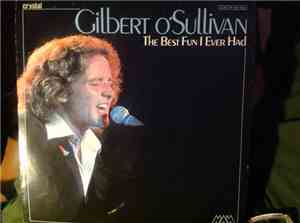 Gilbert O'Sullivan - The Best Fun I Ever Had