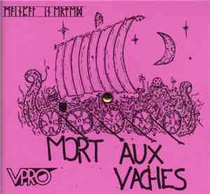 Goodiepal - Mort Aux Vaches