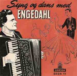 Gunnar Engedahl - Syng Og Dans Med Engedahl