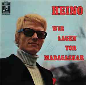 Heino - Wir Lagen Vor Madagaskar