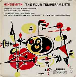 Hindemith / Leon Fleisher, Paul Godwin , The Netherlands Chamber Orchestra, Szymon Goldberg - The Four Temperaments