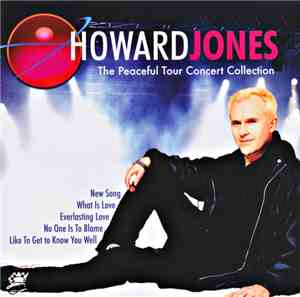 Howard Jones - The Peaceful Tour Concert Collection
