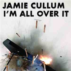 Jamie Cullum - I'm All Over It