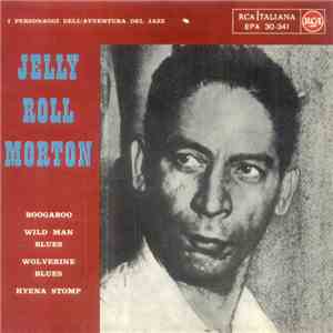 Jelly Roll Morton - Jelly Roll Morton