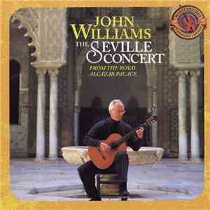 John Williams  - The Seville Concert