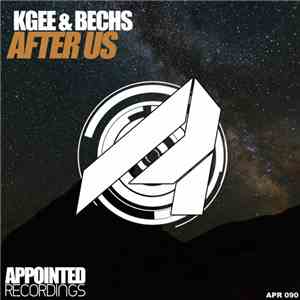 Kgee & Bechs - After Us
