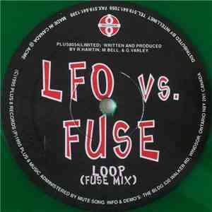 LFO vs. FUSE - Loop