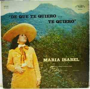 Maria Isabel  Con El Mariachi Guadalajara De Silvestre Vargas - De Que Te Quiero...Te Quiero