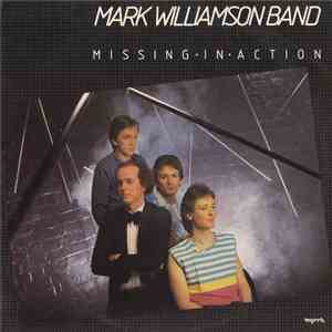 Mark Williamson Band - Missing In Action