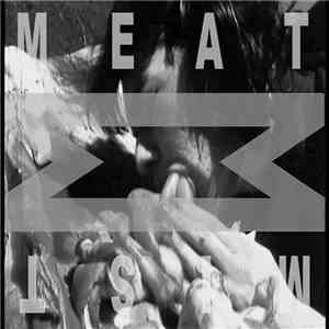Meat Mist / White Slave - Meat Mist / White Slave