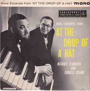 Michael Flanders And Donald Swann - More Excerpts From 'At The Drop Of A Hat'