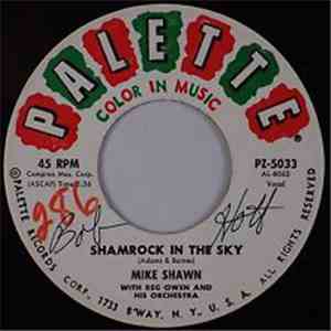 Mike Shawn - Shamrock In The Sky / Sleep All The Way Home