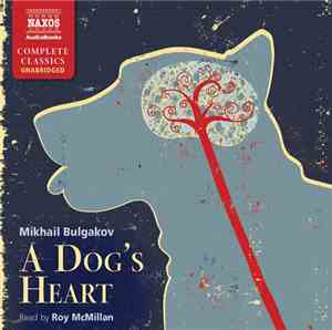 Mikhail Bulgakov - A Dog's Heart