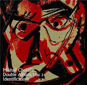 Mikhail Chekalin - Double Album-Vol.2 [1992-93]. Identifications