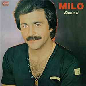 Milo - Samo Ti
