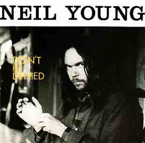 Neil Young - Don't Be Denied