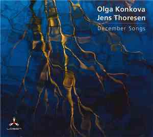 Olga Konkova, Jens Thoresen - December Songs