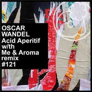 Oscar Wandel - Acid Aperitif