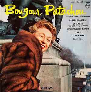 Patachou Avec Joss Baselli Et Son Ensemble - Bonjour Patachou
