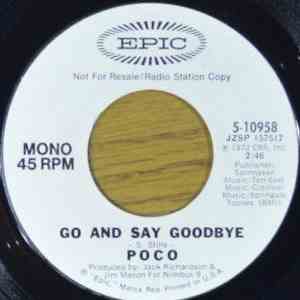 Poco  - Go And Say Goodbye