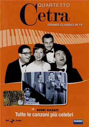 Quartetto Cetra - Buone Vacanze - Tutte Le Canzoni Più Celebri
