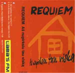 Requiem  - Aš Nupirksiu Tau Viską